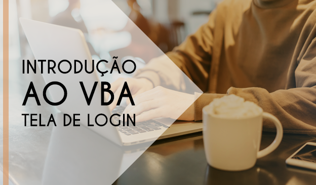 Banner Introdução ao VBA: Tela de login