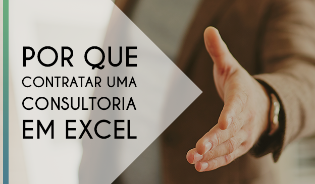 Banner Por que contratar uma consultoria em Excel