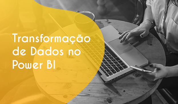Banner Transformação de Dados no Power BI