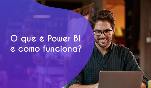 Banner O que é Power BI e como funciona?