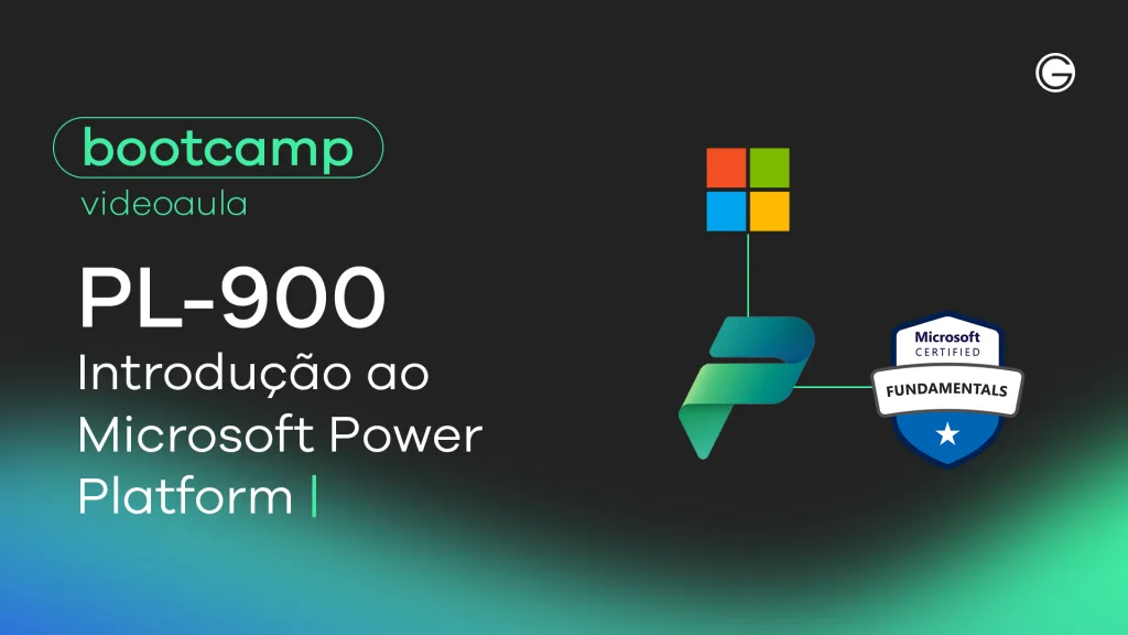 Imagem de capa Bootcamp Exame PL-900: Fundamentos da Power Platform