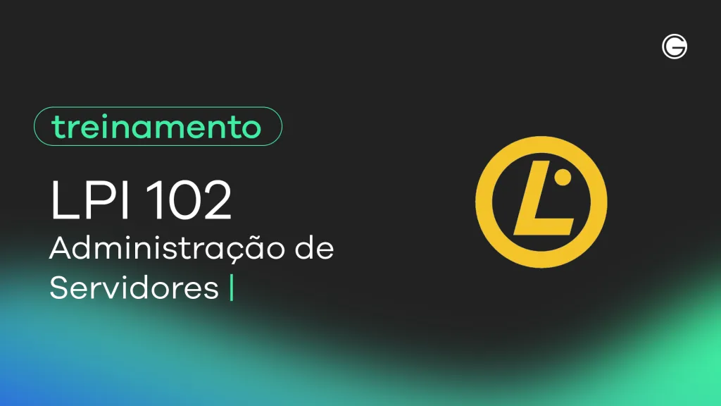 Imagem de capa LPI 102 – Administração de Redes Linux