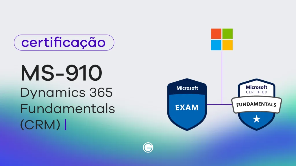 Imagem de capa Exame MB-910: Dynamics 365 Fundamentals (CRM)