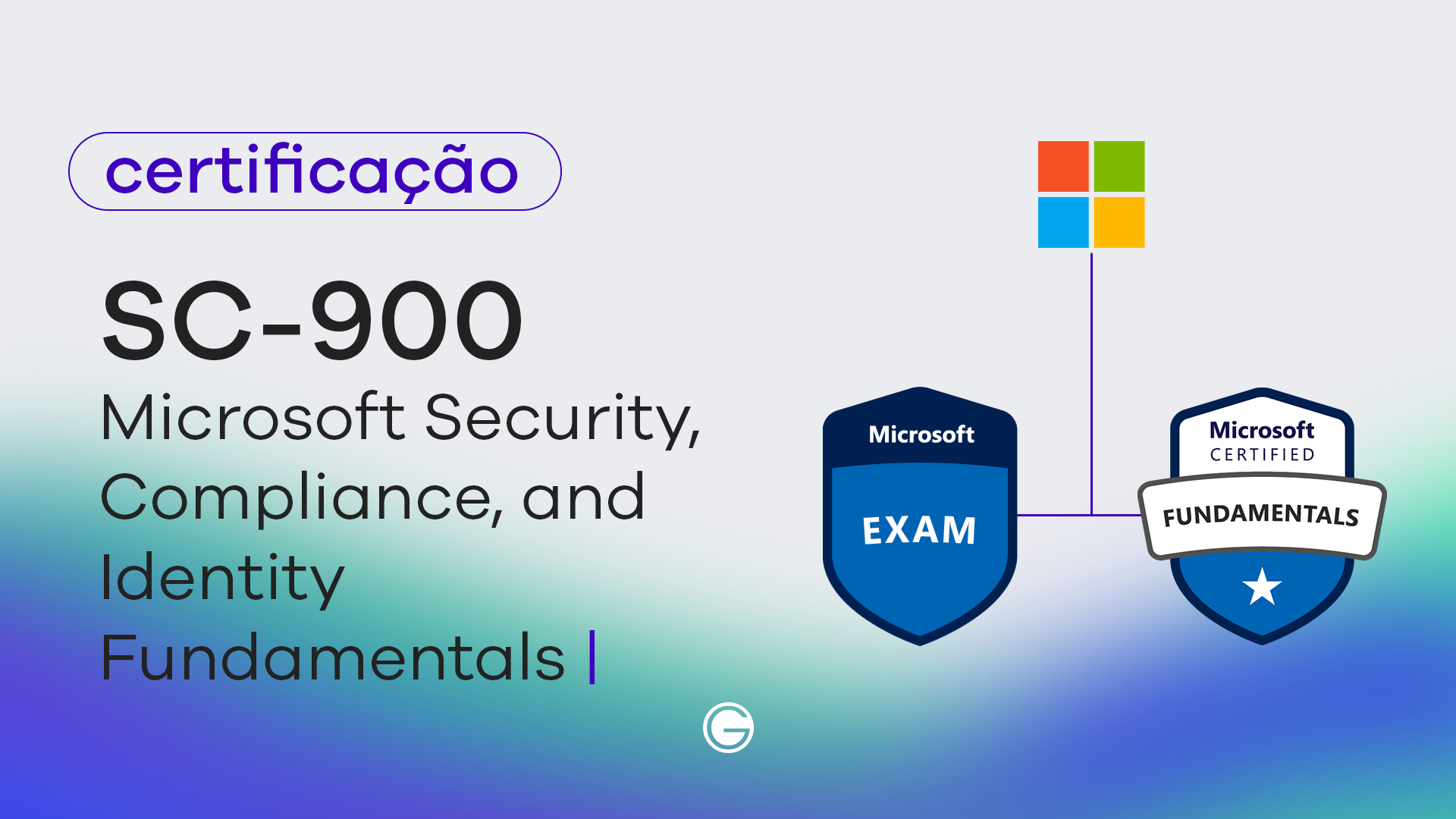 Imagem de capa Exame SC-900: Microsoft Security, Compliance, and Identity Fundamentals