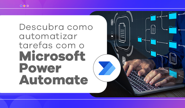 Banner Descubra como automatizar tarefas com o Microsoft Power Automate