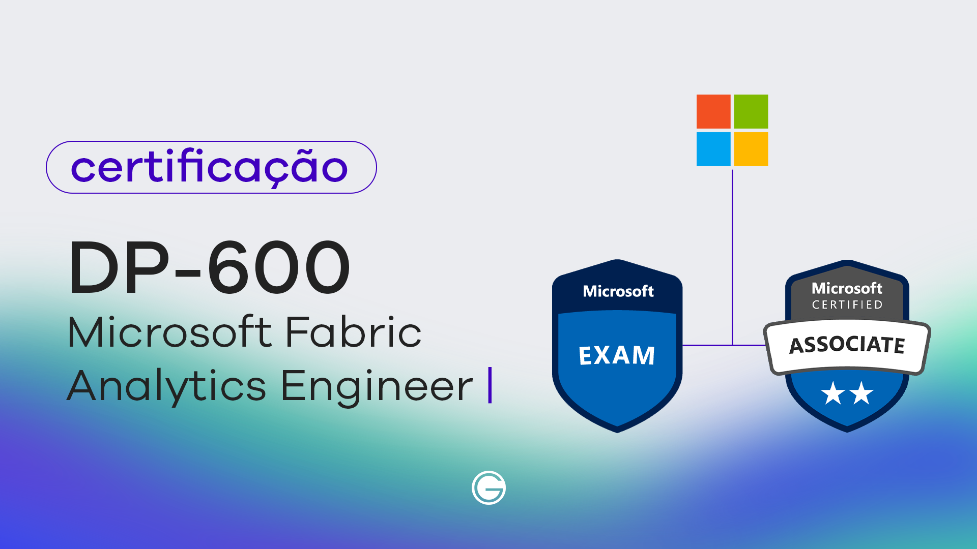 Imagem de capa Exame DP-600: Microsoft Fabric Analytics Engineer