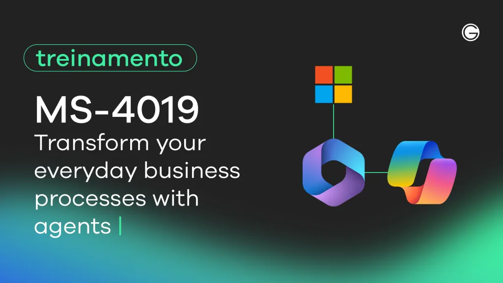 Imagem de capa MS-4019: Transform your everyday business processes with no-code agents
