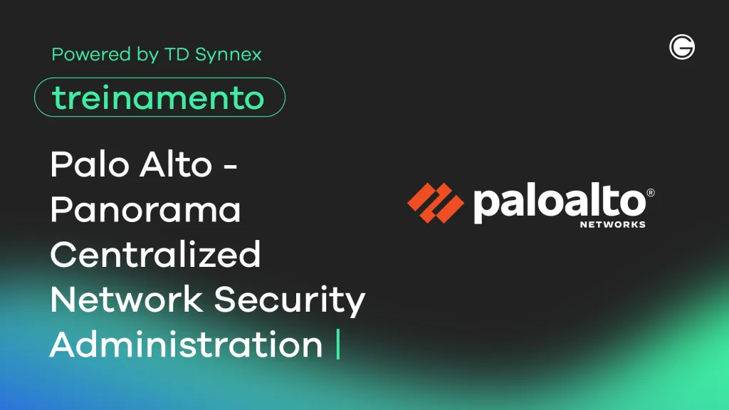 Imagem de capa Palo Alto – Panorama Centralized Network Security Administration