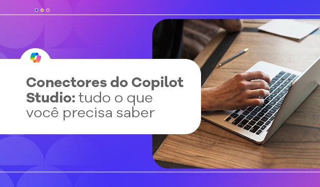Banner Conectores do Copilot Studio: tudo o que você precisa saber
