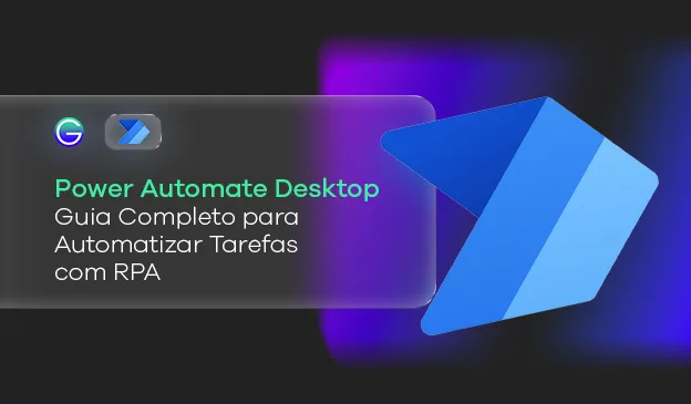 Banner Power Automate Desktop: Guia Completo para Automatizar Tarefas com RPA