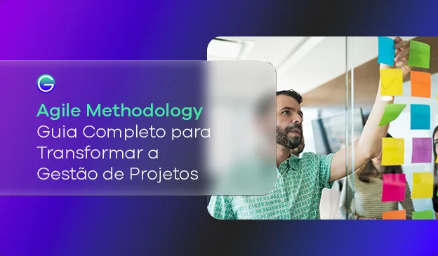Banner Agile Methodology (Metodologia ágil): Guia Completo para Transformar a Gestão de Projetos