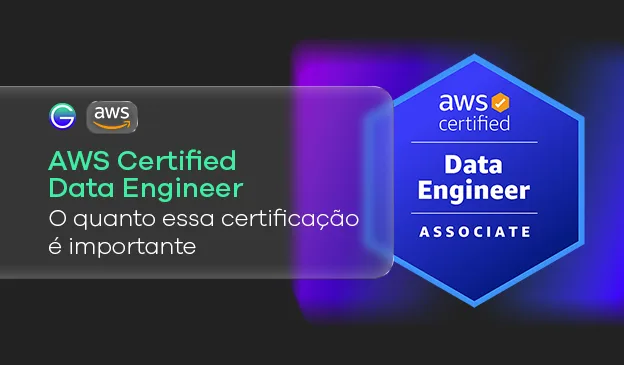 Banner AWS Certified Data Engineer: O quanto essa certificação é importante?