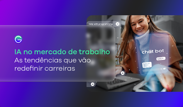 Banner IA no Mercado de Trabalho: tendências que vão redefinir carreiras