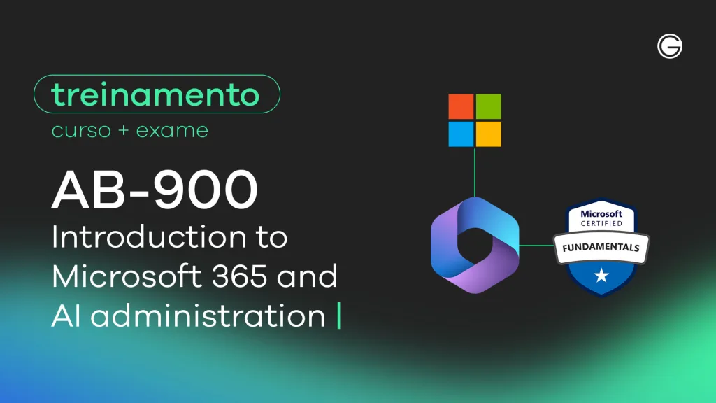 Imagem de capa AB-900: Introduction to Microsoft 365 and AI administration + Exame