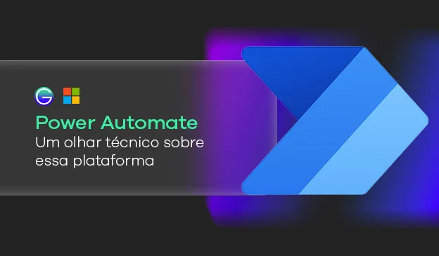 Banner Power Automate: um olhar técnico sobre essa plataforma