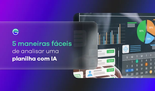 Banner 5 maneiras fáceis de analisar uma planilha com IA