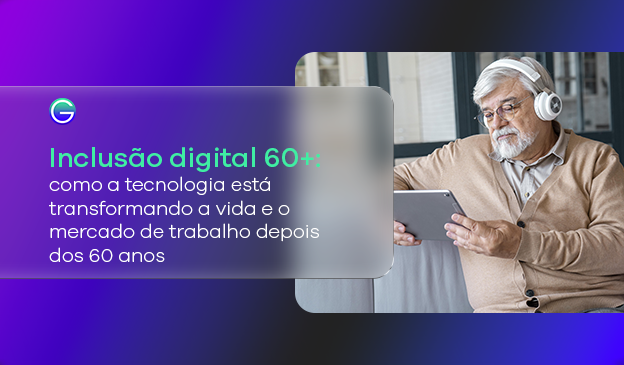 Banner Inclusão Digital 60+: como a tecnologia muda a vida depois dos 60