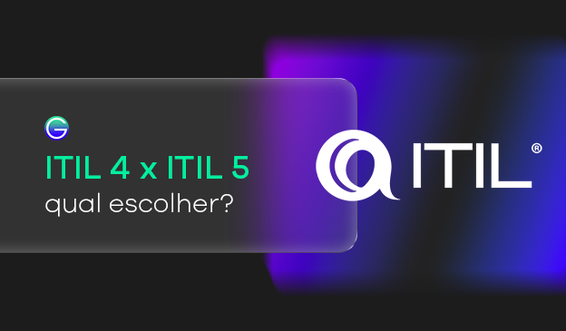 Banner ITIL 4 x ITIL 5: qual escolher?