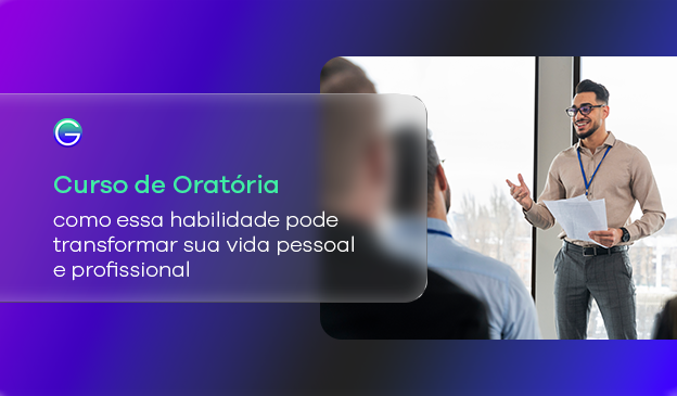 Banner Curso de Oratória: como essa habilidade transforma a sua vida?