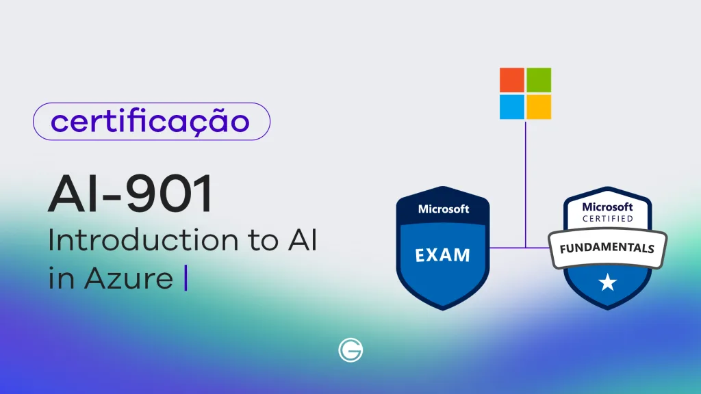 Imagem de capa Exam AI-901: Microsoft Azure AI Fundamentals (beta)